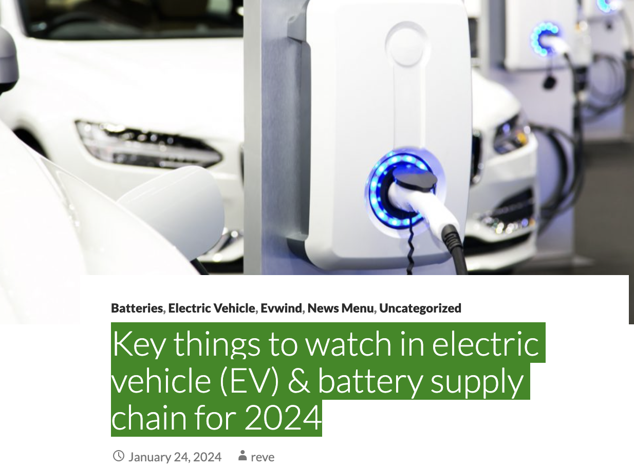 Key things to watch in electric vehicle (EV) & battery supply chain for ...