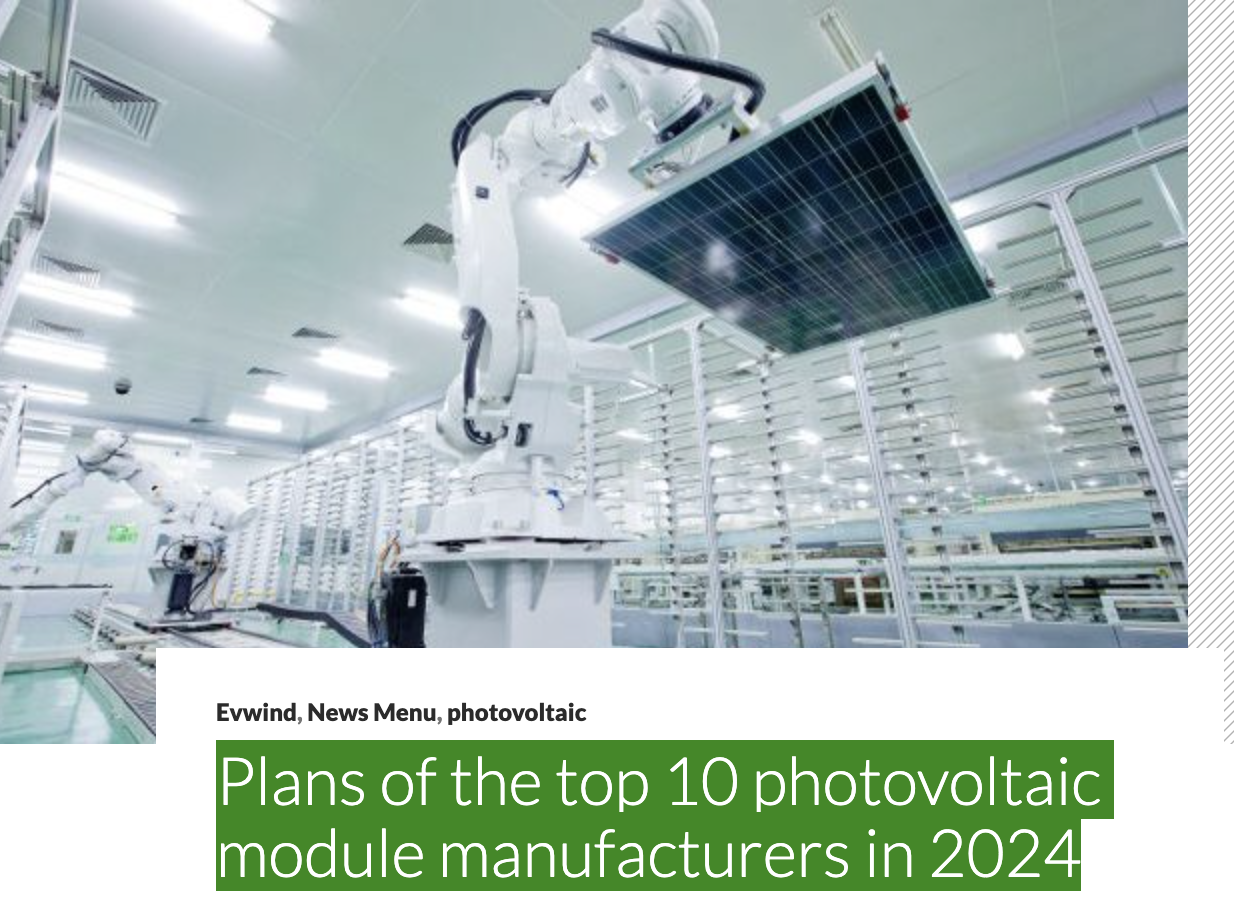 Plans of the top 10 photovoltaic module manufacturers in 2024 | Solar Now
